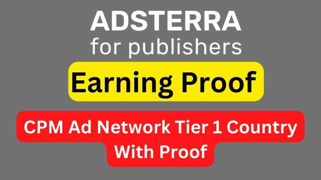 Adsterra Review Best CPM Ad Network Tier 1 Country With Proof