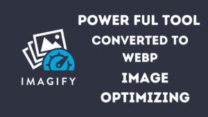 How to Use Imagify Pro Plugin Image optimizing For Website