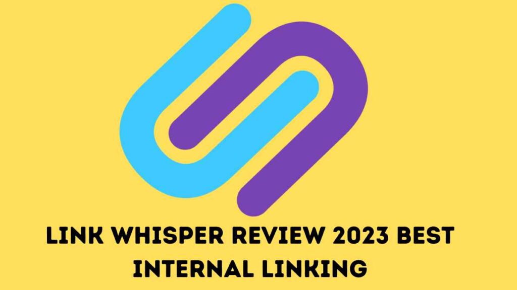 Link Whisper Review 2023 Best Internal Linking in WordPress